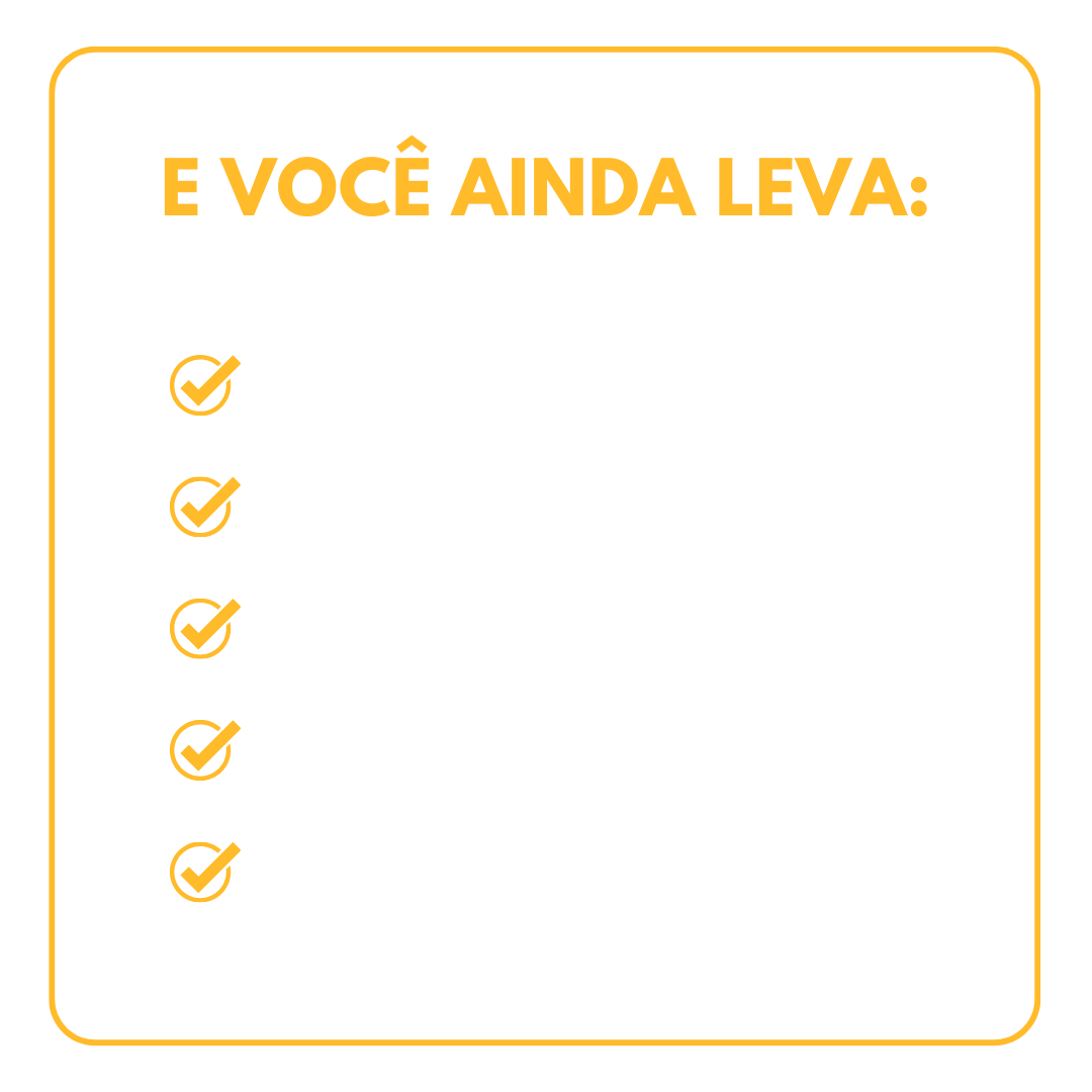 E você ainda leva:
Acesso ao grupo fechado
Contato Direto com o Professor
Material de Apoio em PDF
Certificado de Conclusão
01 Ano de Acesso